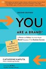 You Are a Brand In Person and Online How Smart People Brand Themselves for Business Success