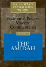 My People's Prayer Book, Vol. 2: Traditional Prayers, Modern Commentaries--The Amidah