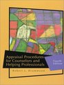 Appraisal Procedures for Counselors and Helping Professionals (4th Edition)