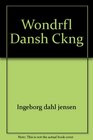 WONDRFL DANSH CKNG