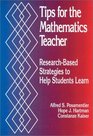 Tips for the Mathematics Teacher  ResearchBased Strategies to Help Students Learn