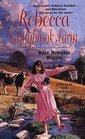 Rebecca of Sunnybrook Farm (Tor Classics)