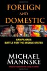 Foreign and Domestic: Campaign II--Battle for the Middle States