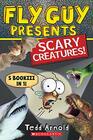 Fly Guy Presents Scary Creatures