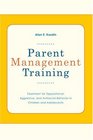 Parent Management Training Treatment for Oppositional Aggressive and Antisocial Behavior in Children and Adolescents