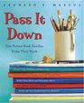Pass It Down Five Picture Book Families Make Their Mark