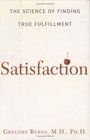 Satisfaction  The Science of Finding True Fulfillment