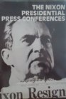 The Nixon Presidential Press Conferences