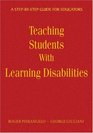 Teaching Students With Learning Disabilities A StepbyStep Guide for Educators