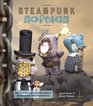 Steampunk Softies 8 ScientificallyMinded Dolls from a Past That Never Was