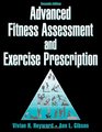 Advanced Fitness Assessment and Exercise Prescription7th Edition With Online Video