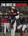 The Rest is History Boston Red Sox 2018 World Series Champions