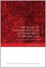 Right to Development And International Economic Law