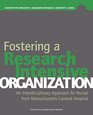 Fostering a Researchintensive Organization An Interdisciplinary Approach for Nurses from Massachusetts General Hospital