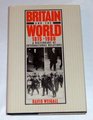 Britain and the World 18151986 A Dictionary of International Relations