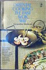 Fast and Easy Oriental Wok Cooking