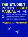 The Student Pilot's Flight Manual from First Flight to the Private Certificate Including Night Flying and Emergency Flying