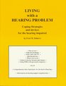 Living With a Hearing Problem Coping Strategies and Devices for the Hearing Impaired