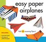 Easy Paper Airplanes: Fold 10 Zooming Flyers!