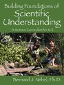 Building Foundations of Scientific Understanding A Science Curriculum for K2