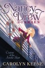 Curse of the Arctic Star (Nancy Drew Diaries)