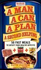 A Man A Can A Plan  A Second Helping 50 Fast Meals to Satisfy Your Healthy Appetite