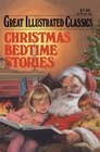 Great Illustrated Classics Christmas Bedtime Stories