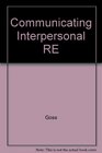 Communicating Interpersonal RE