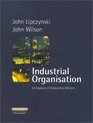 Industrial Organisation An Analysis of Competitive Markets