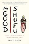 The Good Shufu: Finding Love, Self, and Home on the Far Side of the World