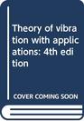 Theory of Vibration With Application