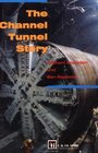 The Channel Tunnel Story