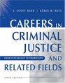 Careers in Criminal Justice and Related Fields From Internship to Promotion