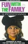 Fun with the Family in Pennsylvania Hundreds of Ideas for Day Trips with the Kids