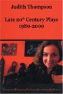 Judith Thompson Late 20th Century Plays 19802000 19802000