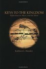 Keys to the Kingdom Reflections on Music and the Mind