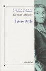 Pierre Bayle Heterodoxie et rigorisme