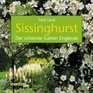 Sissinghurst Der schnste Garten Englands