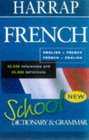Harrap's School French Dictionary and Grammar