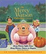 The Mercy Watson Collection Volume II: #3: Mercy Watson Fights Crime; #4: Mercy Watson: Princess in Disguise