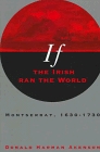 If the Irish Ran the World Montserrat 16301730