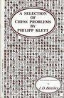 Selection of Chess Problems by Philipp Klett