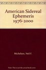 American Sidereal Ephemeris 19762000