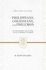 Philippians Colossians and Philemon  The Fellowship of the Gospel and The Supremacy of Christ