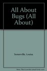 All About Bugs