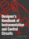 Designer's Handbook Instrmtn/Contr Circuits