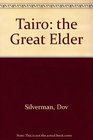 Tairo the Great Elder
