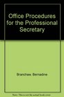 Office Procedures for the Professional Secretary
