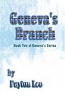 Geneva's Branch Book Two of Geneva's Series