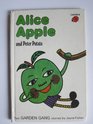 Peter Potato and Alice Apple